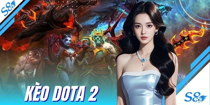 Trải Nghiệm Kèo Dota 2 Với Những Trận Đấu Trí Nghẹt Thở
